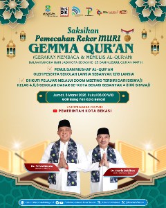 Pemkot Bekasi Gelar Pemecahan Rekor MURI GEMMA QUR’AN 